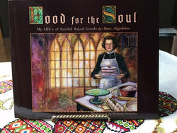 Food for the Soul: My ABC's of Soulful Baked Goods